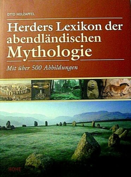 Herders Lexikon der abendländischen Mythologie von Otto Holzapfel